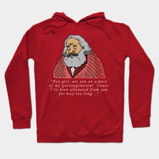 Karl Marx Pick-Up Line Hoodie